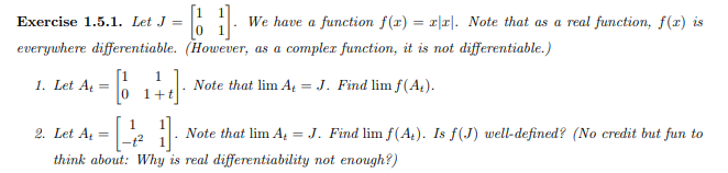 Exercise 1 5 1 Let J 1 We Have A Function F X Xx Note That As A Real Function F X Is Everywhere Differentiable 1