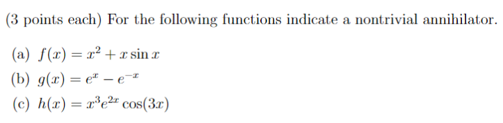 These Should Be A Short Intuitive Solutions They Do Not Require Much Work If Any At All 1