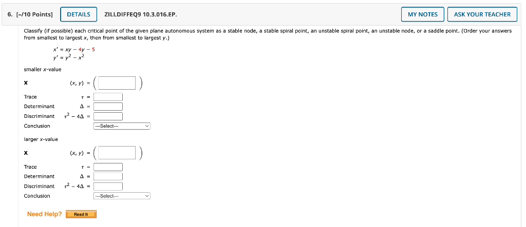 6 10 Points Details Zilldiffeq9 10 3 016 Ep My Notes Ask Your Teacher Classify If Possible Each Critical Point O 1