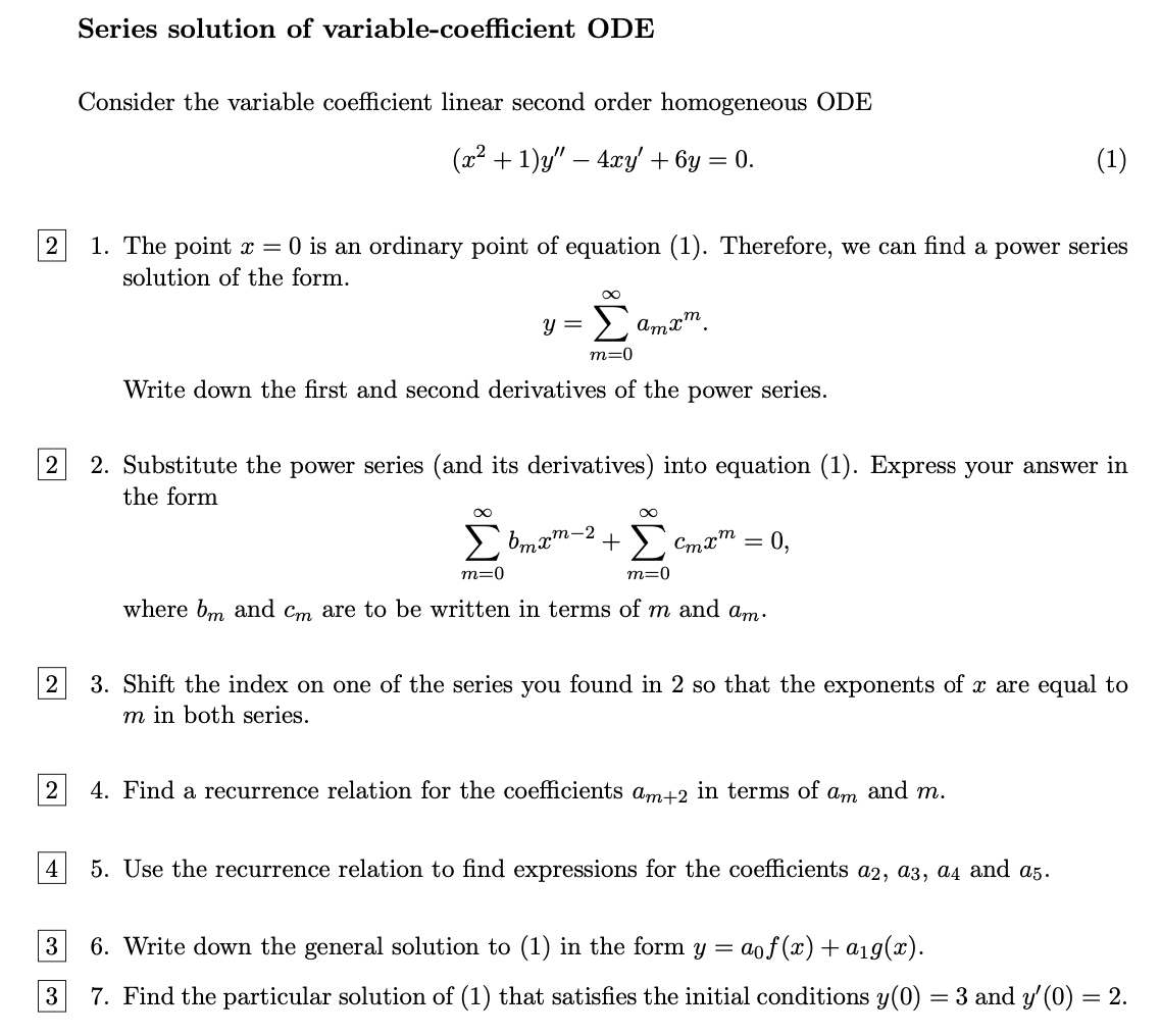Series Solution Of Variable Coefficient Ode Consider The Variable Coefficient Linear Second Order Homogeneous Ode X 1
