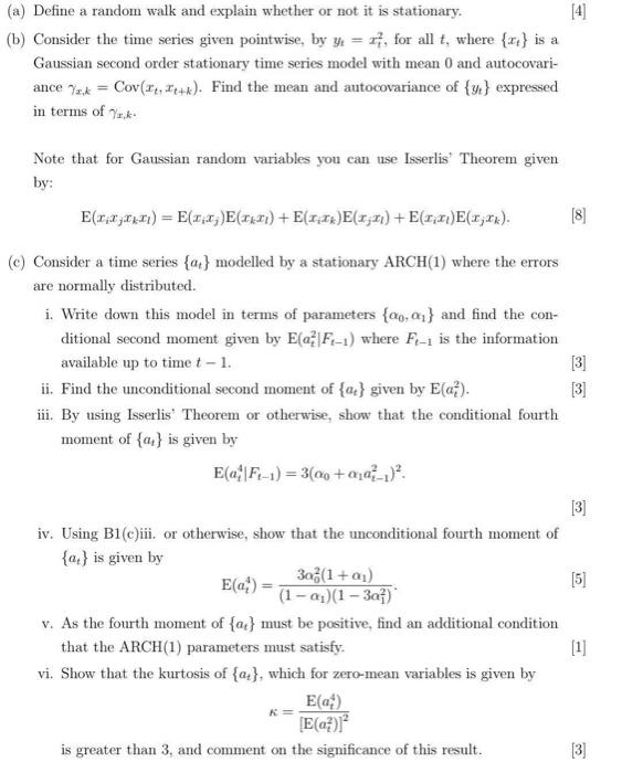 4 A Define A Random Walk And Explain Whether Or Not It Is Stationary B Consider The Time Series Given Pointwise 1