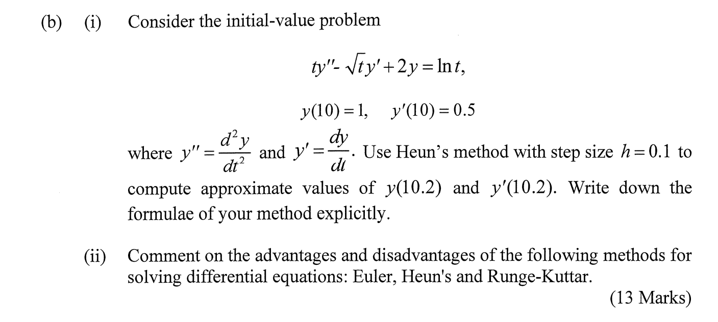 Consider The Initial Value Problem Ty Ty 2y Int Y 10 1 Y 10 0 5 D Y Dy Where Y And Y Use Heun S M 1