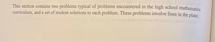 This Section Contains Two Problems Typical Of Problems Encountered In The High School Mathematics Curriculum And A Set 1