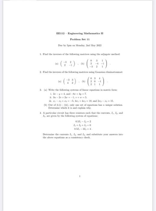 Ee112 Engineering Mathematics Ii Problem Set 11 Due By 5pm On Monday 2nd May 2022 1 Find The Inverses Of The Following 1