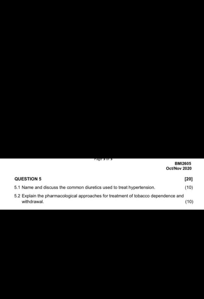 Ragen Bmi2605 Oct Nov 2020 Question 5 20 5 1 Name And Discuss The Common Diuretics Used To Treat Hypertension 10 5 1