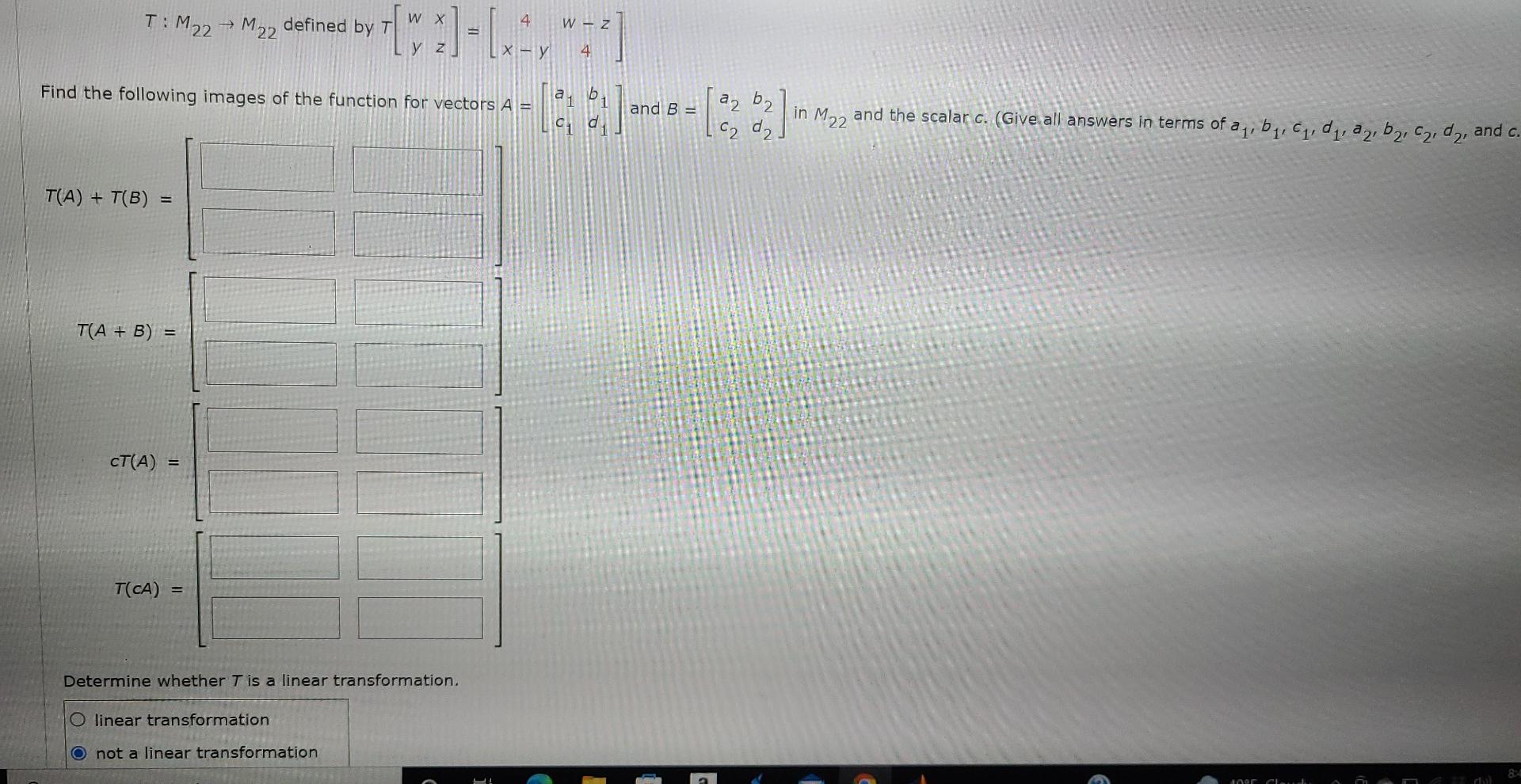 W X 4 X Y Z T M22 M22 Defined By T Find The Following Images Of The Function For Vectors A T A T B T A 1