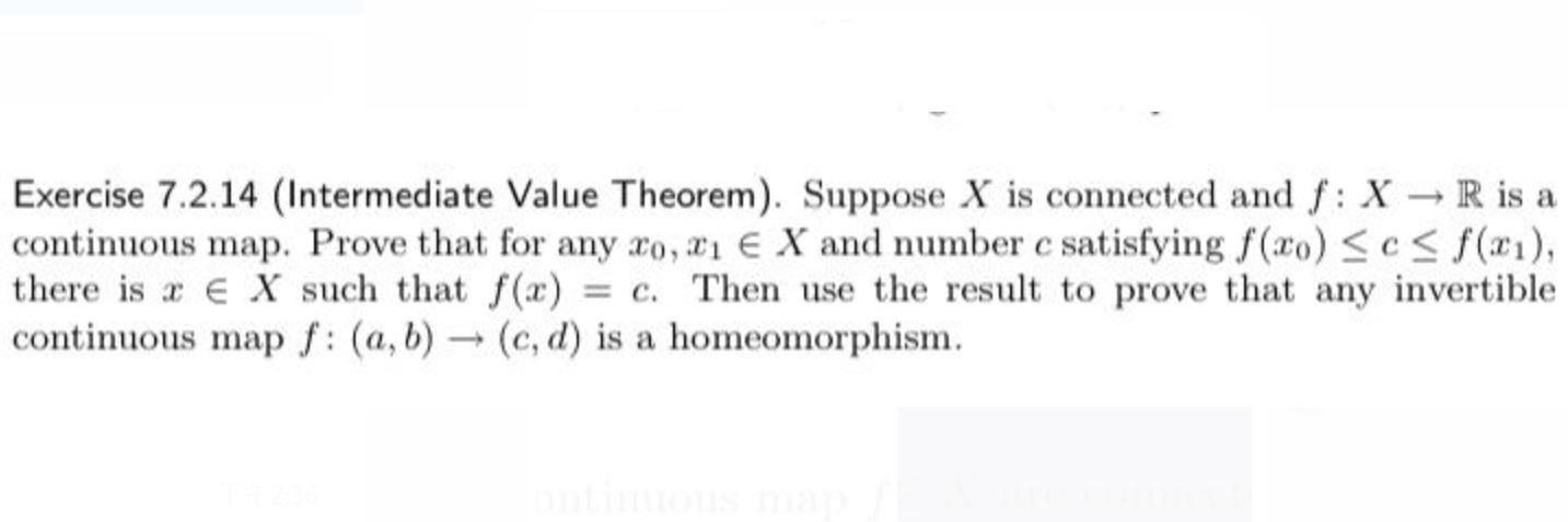 Exercise 7 2 14 Intermediate Value Theorem Suppose X Is Connected And F X R Is A Continuous Map Prove That For Any 1