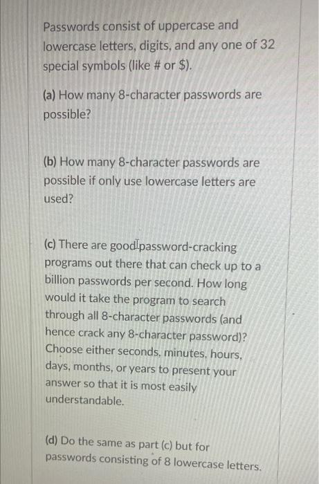 Passwords Consist Of Uppercase And Lowercase Letters Digits And Any One Of 32 Special Symbols Like Or A How M 1