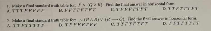 1 Make A Final Standard Truth Table For Pa Qvr Find The Final Answer In Horizontal Form D Ttfttt Ft A Tttfffff C 1