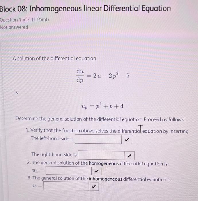 Block 08 Inhomogeneous Linear Differential Equation Question 1 Of 4 1 Point Not Answered A Solution Of The Differenti 1