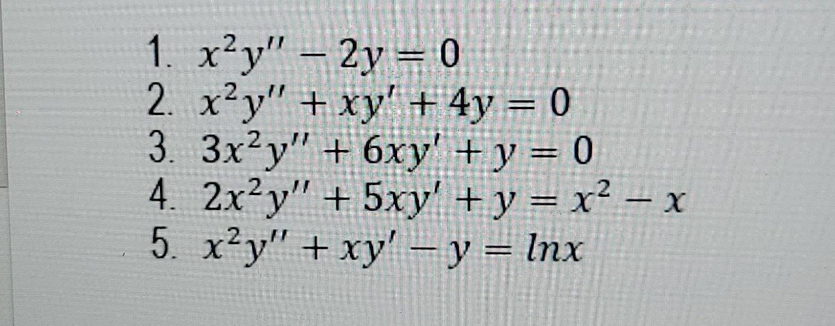 1 X Y 2y 0 2 X Y Xy 4y 0 2 3 3x Y 6xy Y 0 4 2x Y 5xy Y X X X Y Xy Y Lnx 5 1