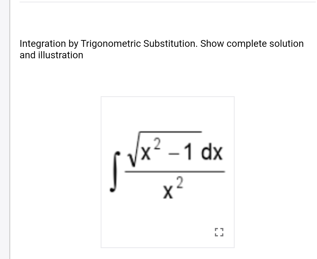 Integration By Trigonometric Substitution Show Complete Solution And Illustration X 1 Dx 2 R Lj 1