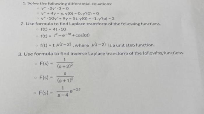 1 Solve The Following Differential Equations Y 2y 3 0 Y 4y X Y 0 O Y 0 0 Y 10y 9y5t Y 0 1 Y O 1