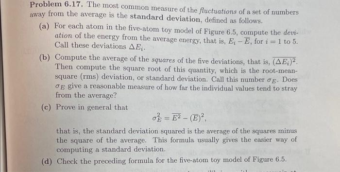 Problem 6 17 The Most Common Measure Of The Fluctuations Of A Set Of Numbers Away From The Average Is The Standard Devi 1