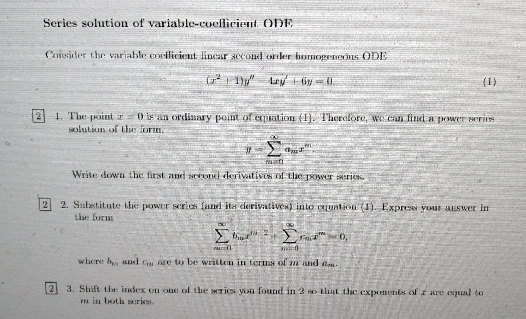 Series Solution Of Variable Coefficient Ode Consider The Variable Coefficient Lincar Second Order Homogeneous Ode R 1