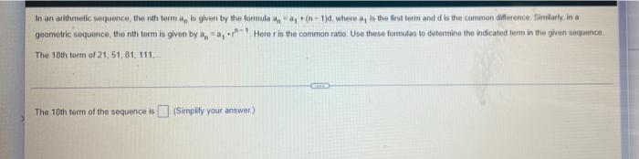 In An Arithmetic Sequence The Nth Term A Is Given By The Formula A A N 1 D Where A Is The First Term And D Is T 1