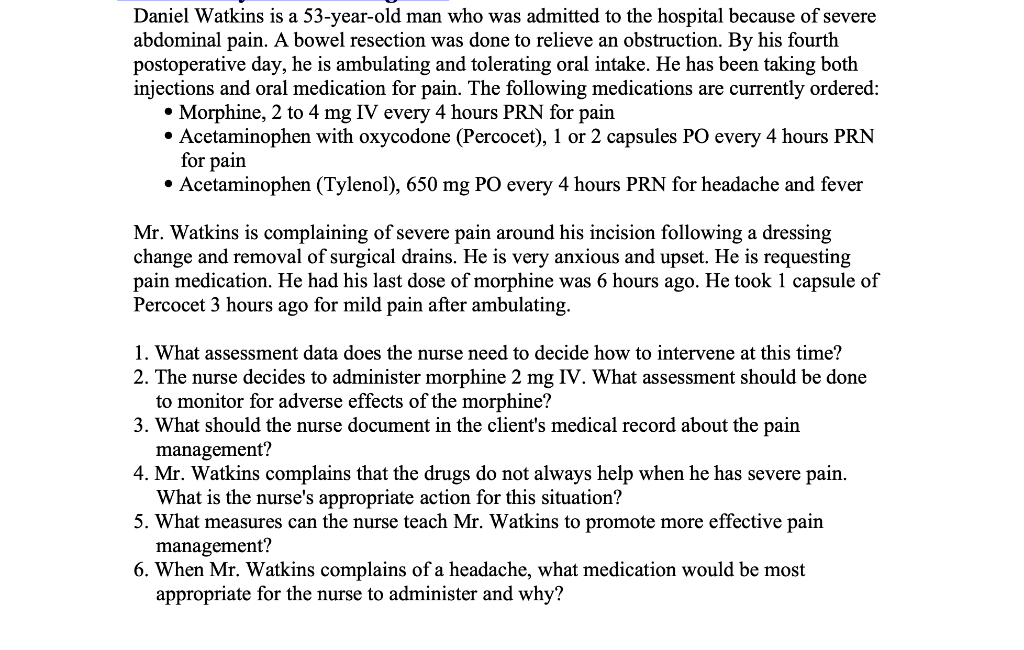 Daniel Watkins Is A 53 Year Old Man Who Was Admitted To The Hospital Because Of Severe Abdominal Pain A Bowel Resection 1