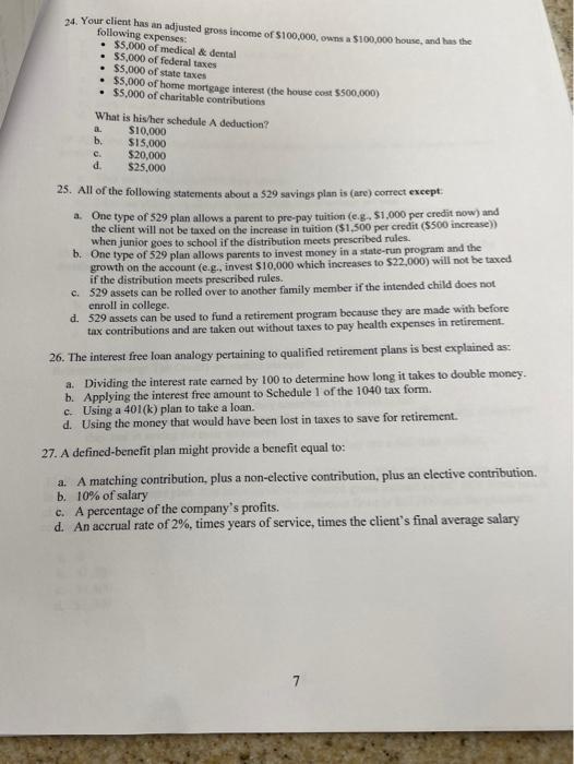 24 Your Client Has An Adjusted Gross Income Of 100 000 Owns A 100 000 House And Has The Following Expenses 5 000 1