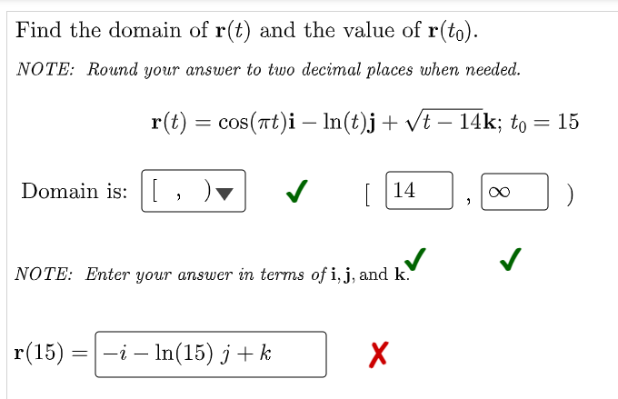 Find The Domain Of R T And The Value Of R To Note Round Your Answer To Two Decimal Places When Needed R T Cos At 1