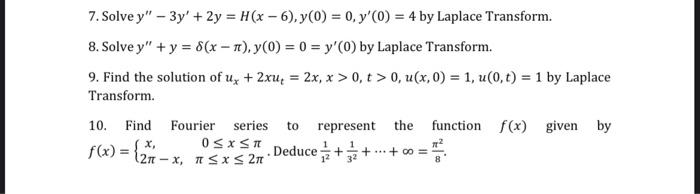 7 Solve Y 3y 2y H X 6 Y 0 0 Y 0 4 By Laplace Transform 8 Solve Y Y 8 X N Y 0 0 Y 0 By 1