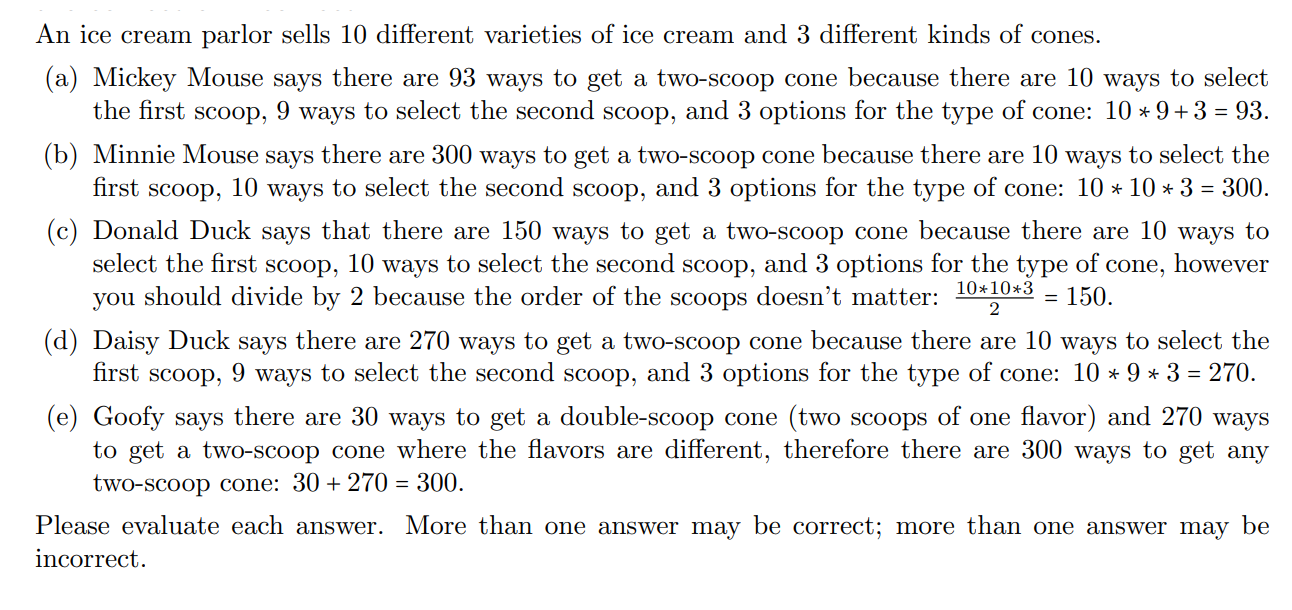 An Ice Cream Parlor Sells 10 Different Varieties Of Ice Cream And 3 Different Kinds Of Cones A Mickey Mouse Says Ther 1