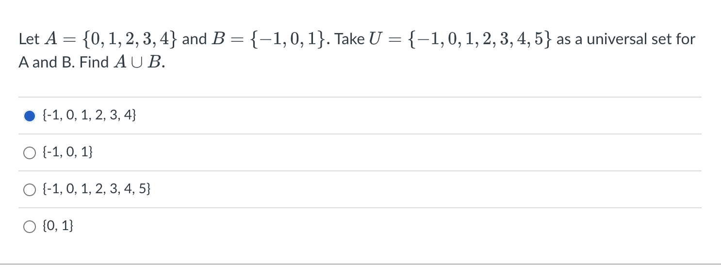 Let A 0 1 2 3 4 And B 1 0 1 Take U 1 0 1 2 3 4 5 As A Universal Set For A And B Find A U B 1