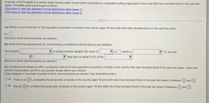 A Survey Of 2279 Adults In A Certain Large Country Aged 18 And Older Conducted By A Reputable Polling Organization Found 1