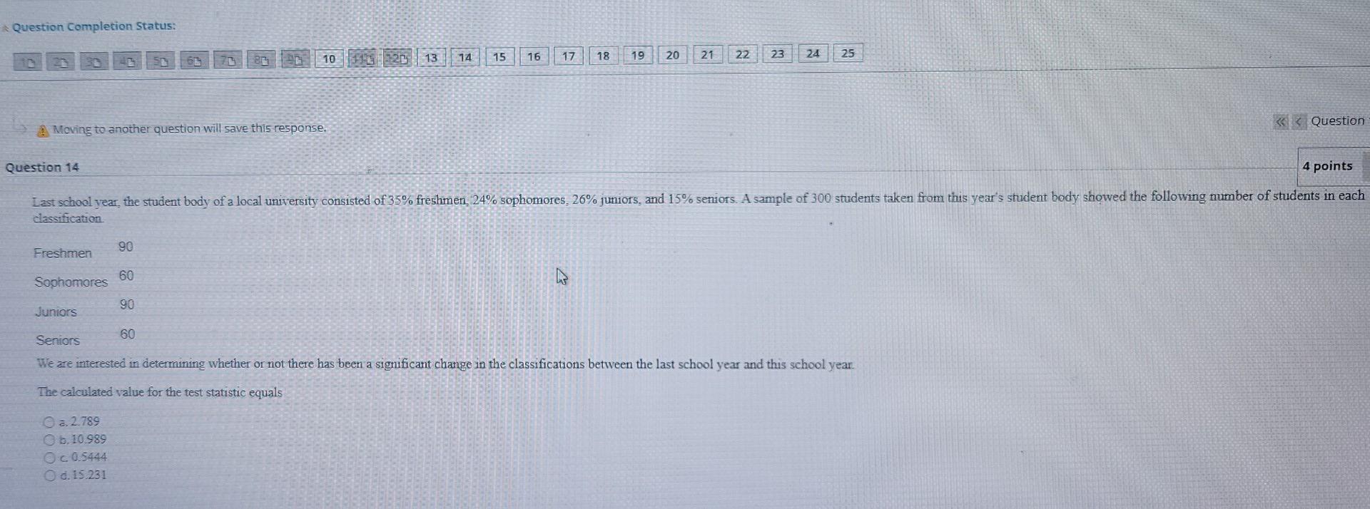 Question Completion Status 13 15 14 16 17 18 19 6th 20 21 22 25 24 23 Moving To Another Question Will Save This Respons 1