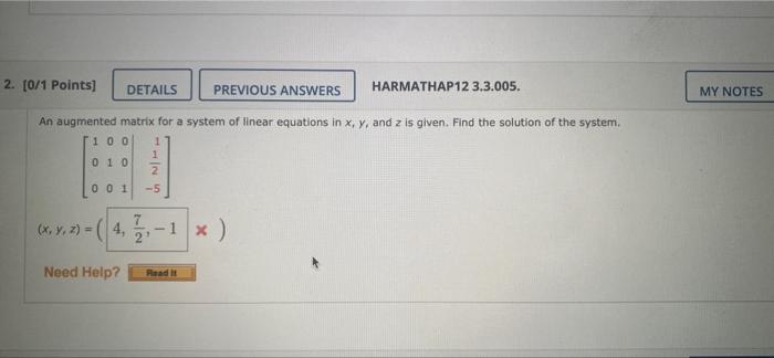 2 0 1 Points Details Previous Answers Harmathap12 3 3 005 An Augmented Matrix For A System Of Linear Equations In X 1