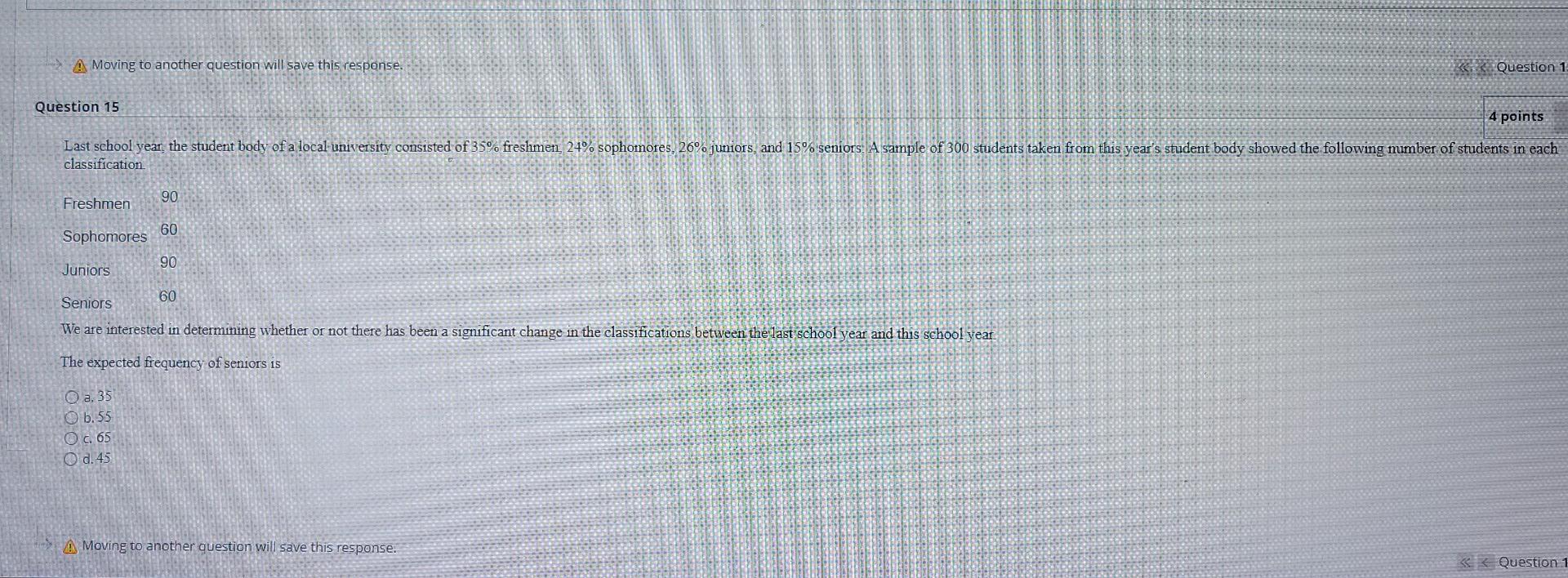 A Moving To Another Question Will Save This Response Question 15 4 Points Last School Year The Student Body Of A Local 1