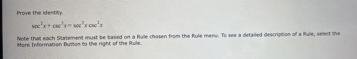 Prove The Identity Sec X X Csc X Sec X Csc X Note That Each Statement Must Be Based On A Rule Chosen From The Rule Men 1