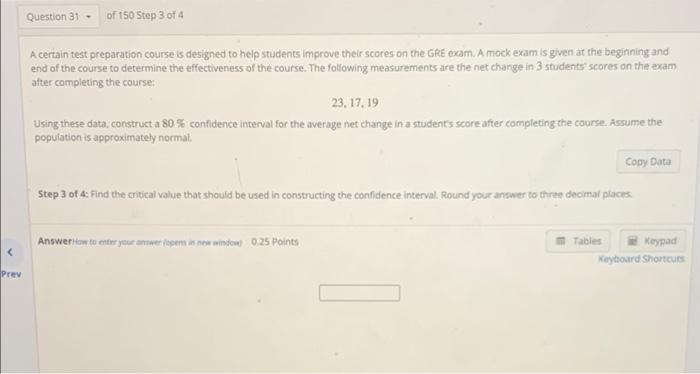 Prev Question 31 Of 150 Step 3 Of 4 A Certain Test Preparation Course Is Designed To Help Students Improve Their Score 1