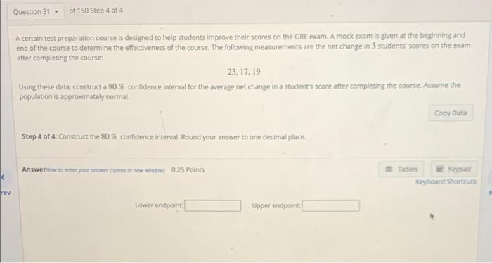 Prev Question 31 Of 150 Step 3 Of 4 A Certain Test Preparation Course Is Designed To Help Students Improve Their Score 2
