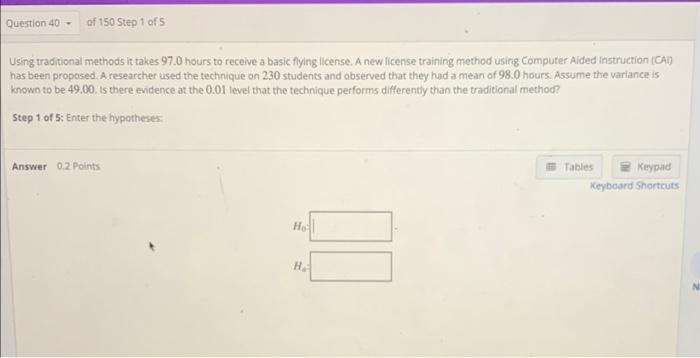 Question 40 Of 150 Step 1 Of 5 Using Traditional Methods It Takes 97 0 Hours To Receive A Basic Flying License A New L 1
