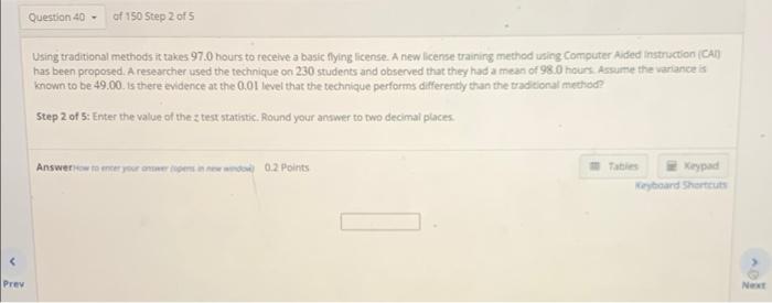 Question 40 Of 150 Step 1 Of 5 Using Traditional Methods It Takes 97 0 Hours To Receive A Basic Flying License A New L 2