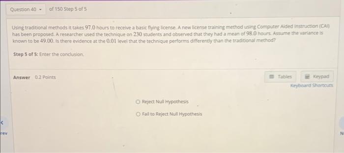 Question 40 Of 150 Step 1 Of 5 Using Traditional Methods It Takes 97 0 Hours To Receive A Basic Flying License A New L 5
