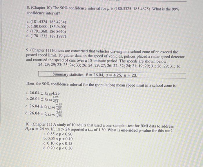 8 Chapter 10 The 90 Confidence Interval For U Is 180 5325 185 4675 What Is The 99 Confidence Interval A 181 1