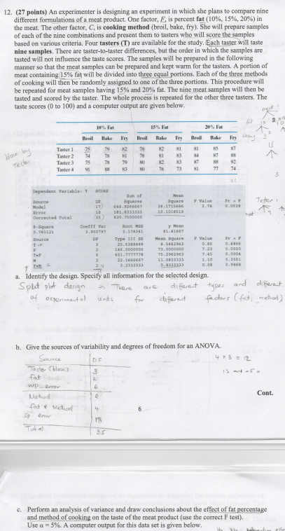 12 27 Points An Experimenter Is Designing An Experiment In Which She Plans To Compare Nine Different Formulations Of 1