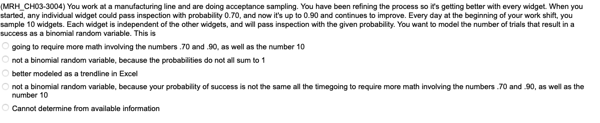 Mrh Ch03 3004 You Work At A Manufacturing Line And Are Doing Acceptance Sampling You Have Been Refining The Process S 1