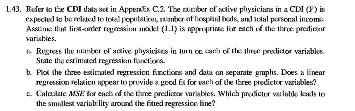 1 43 Refer To The Cdi Data Set In Appendix C 2 The Number Of Active Physicians In A Cdi Y Is Expected To Be Related 1