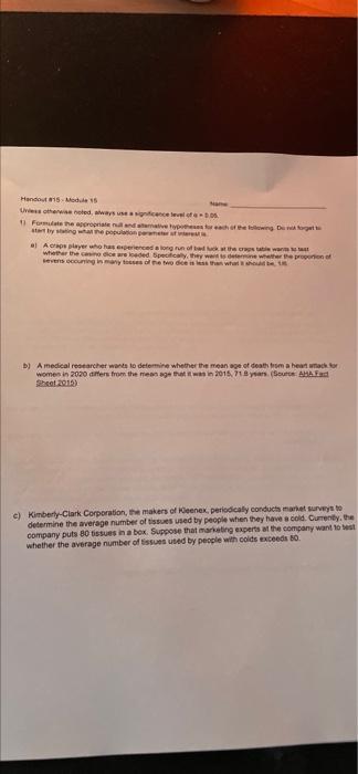 Handout 15 Module 15 Unless Otherwise Beled Always Use A Significance Level Of 0 05 11 Formulate The Appropriate Null 1