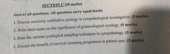 Section C 20 Marks Answer All Questions All Questions Carry Equal Marks 1 Discuss Concisely Exfoliative Cytology In 1