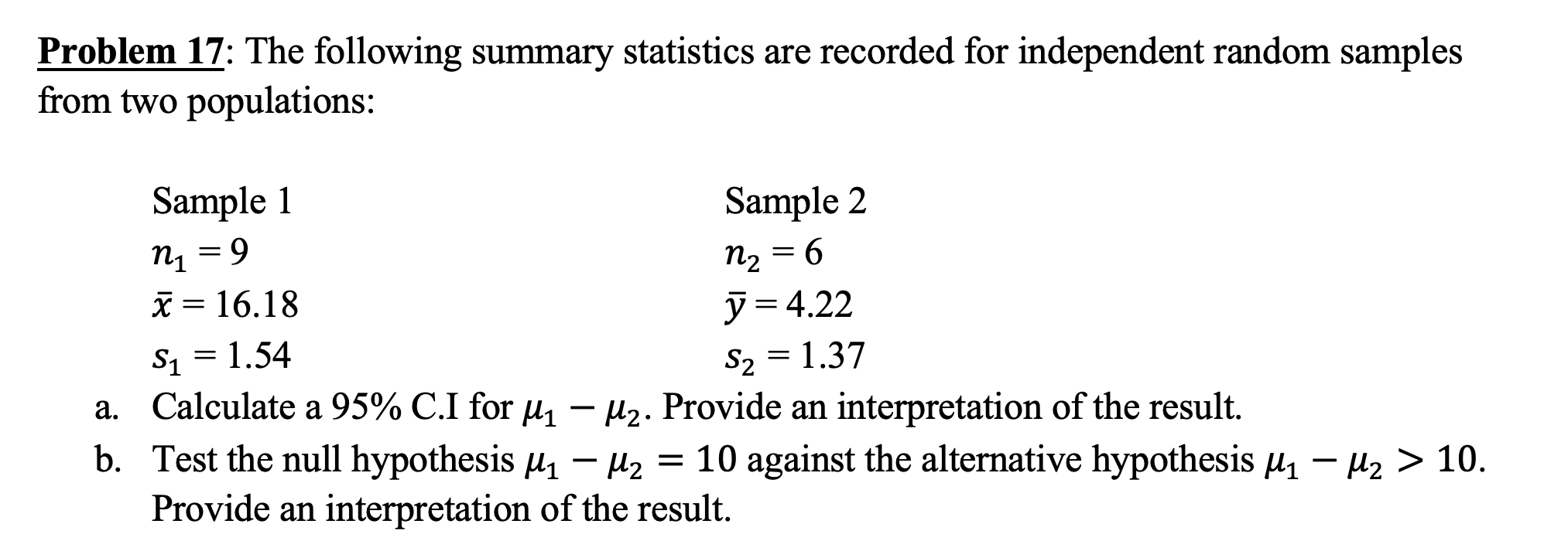 Problem 17 The Following Summary Statistics Are Recorded For Independent Random Samples From Two Populations Sample 1 1