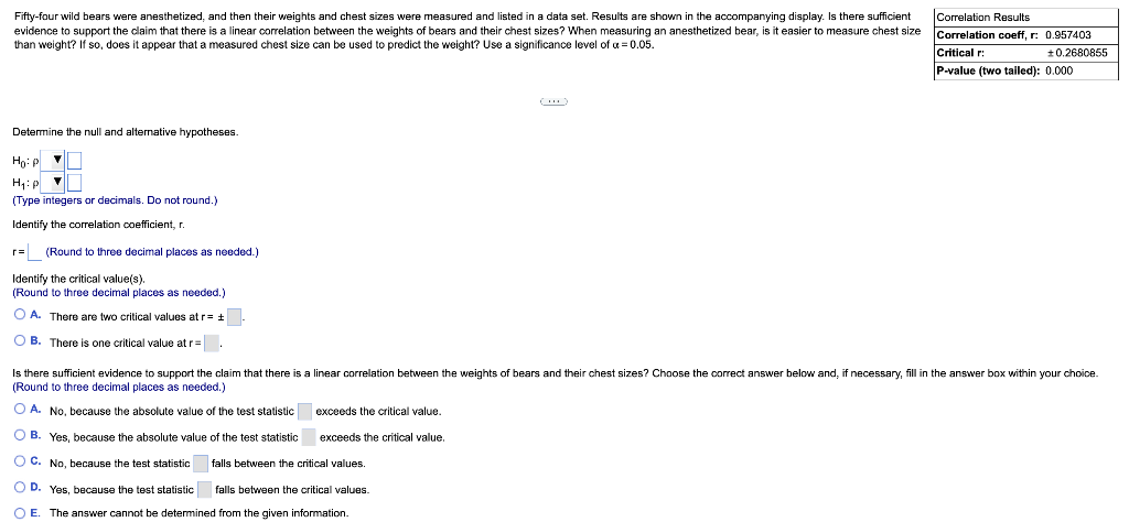 Correlation Results Fifty Four Wild Bears Were Anesthetized And Then Their Weights And Chest Sizes Were Measured And Li 1
