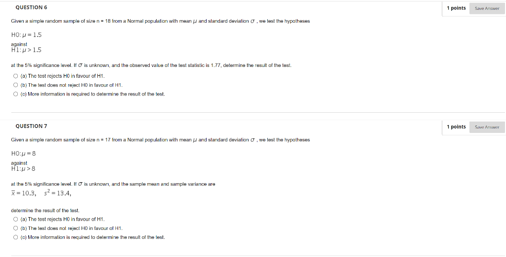 Question 6 Given A Simple Random Sample Of Size N 18 From A Normal Population With Mean And Standard Deviation We Te 1