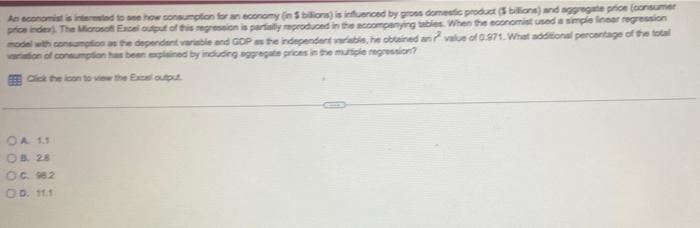 An Economist Is Interested To See How Consumption For An Economy In Billions Is Influenced By Gross Domestic Product 1