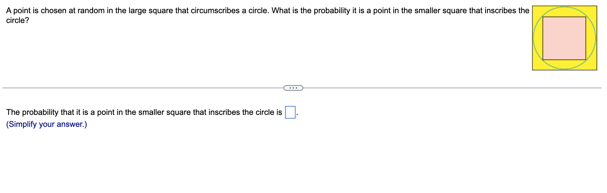 A Point Is Chosen At Random In The Large Square That Circumscribes A Circle What Is The Probability It Is A Point In Th 1