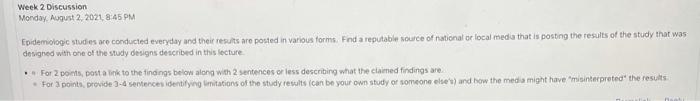 Week 2 Discussion Monday August 2 2021 8 45 Pm Epidemiologic Studies Are Conducted Everyday And The Results Are Posted 1