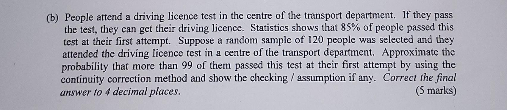 B People Attend A Driving Licence Test In The Centre Of The Transport Department If They Pass The Test They Can Get 1