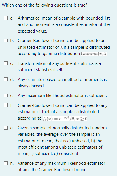 Which One Of The Following Questions Is True A Arithmetical Mean Of A Sample With Bounded 1st And 2nd Moment Is A Cons 1